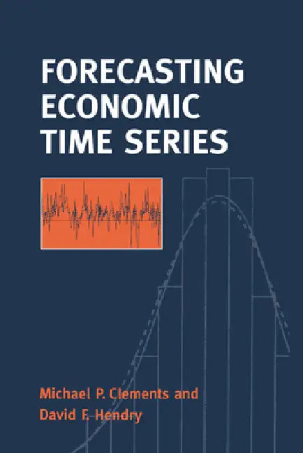 Buy Forecasting Economic Time Series (English, Michael Clements | David Hendry | Clements Michael) — BookShops.in