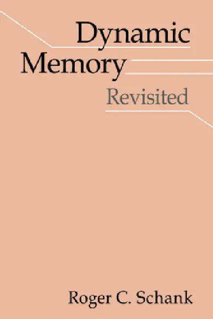 Buy Dynamic Memory Revisited (English, Roger C. Schank) — BookShops.in