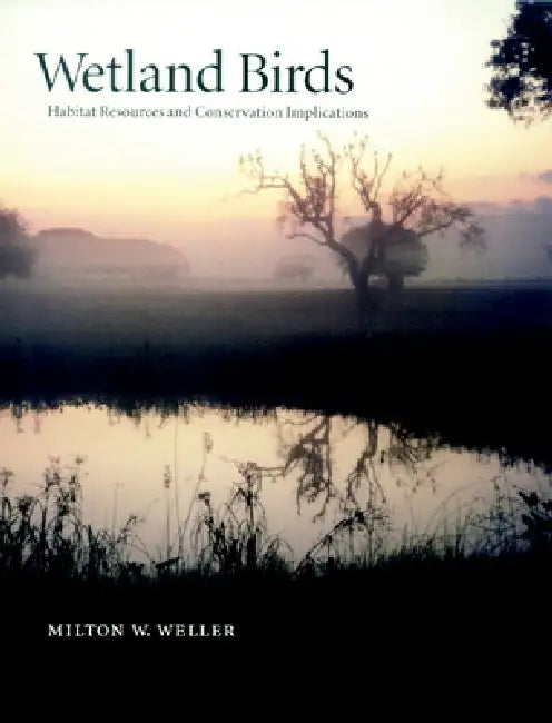 Wetland Birds (English, Milton W. Weller)