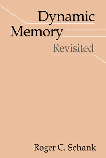 Buy Dynamic Memory Revisited (English, Roger C. Schank) — BookShops.in