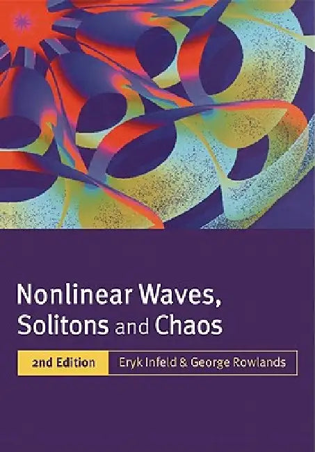 Buy Nonlinear Waves, Solitons and Chaos (English, Eyrk Infeld | Eryk Infeld | George Rowlands) — BookShops.in