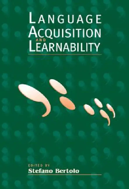 Buy Language Acquisition and Learnability (English, Stefano Bertolo) — BookShops.in