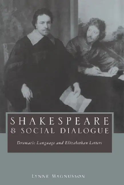 Buy Shakespeare and Social Dialogue | by Lynne Magnusson | Cambridge University Press | by Lynne Magnusson | Cambridge University Press | by Lynne Magnusson | Cambridge University Press | by Lynne Magnusson | Cambridge University Press | by Lynne Magnusson | Cambridge University Press | by Lynne Magnusson | Cambridge University Press | by Lynne Magnusson | Cambridge University Press | by Lynne Magnusson | Cambridge University Press | by Lynne Magnusson | Cambridge University Press | by Lynne Magnuss — BookShops.in