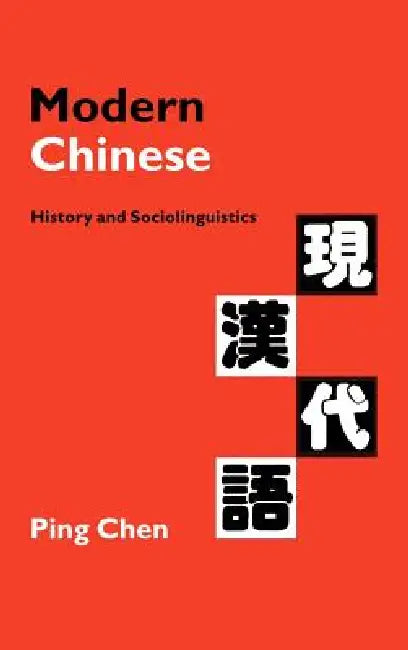 Buy Modern Chinese (English, Ping Chen | Ebrary Inc) — BookShops.in