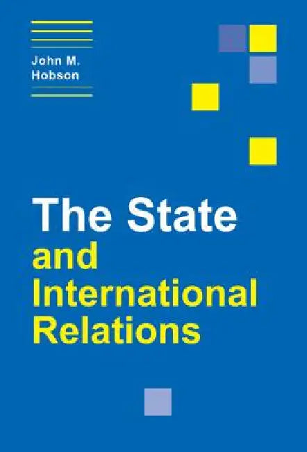 Buy The State and International Relations (English, John M. Hobson | Hobson John M.) โ BookShops.in