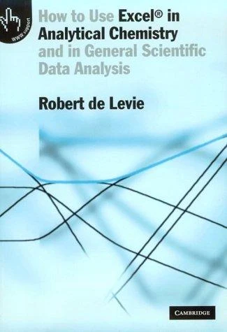 Buy How to Use Excel(R) in Analytical Chemistry (English, Robert de Levie) — BookShops.in