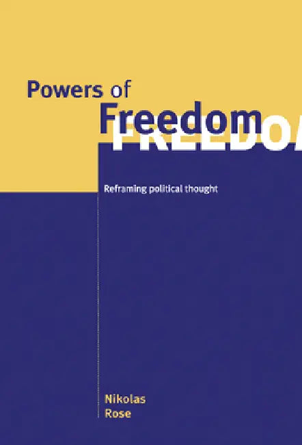 Buy Powers of Freedom (English, Nikolas Rose) — BookShops.in