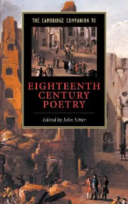 Buy The Cambridge Companion to Eighteenth-Century Poetry (English, John E. Sitter) — BookShops.in