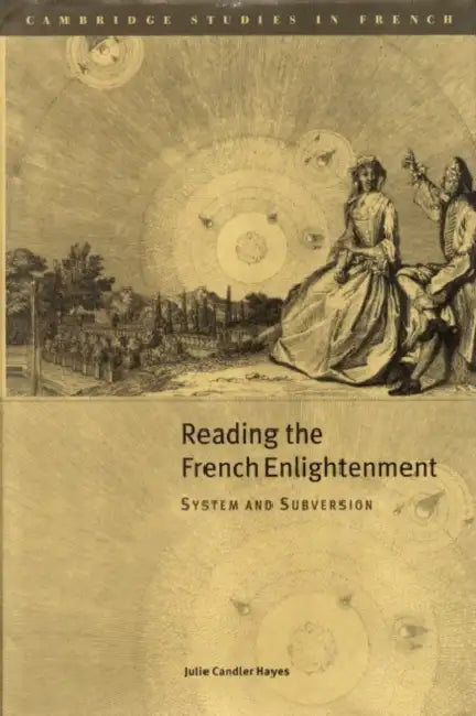 Buy Reading the French Enlightenment (English, Julie Chandler Hayes) β BookShops.in