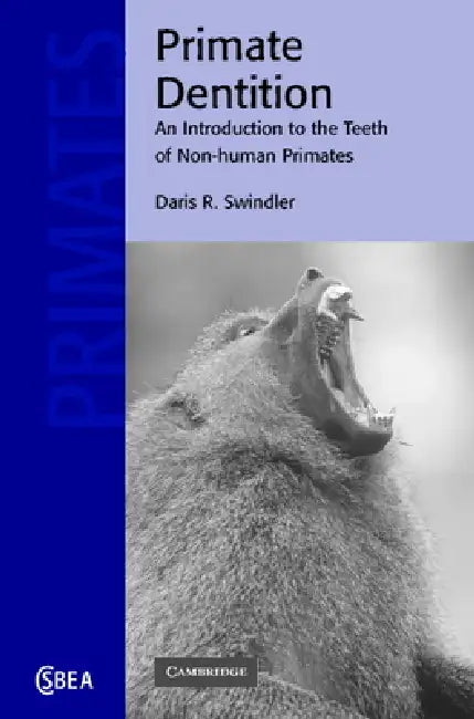 Buy Primate Dentition (English, Daris R. Swindler) — BookShops.in
