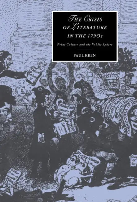 Buy The Crisis of Literature in the 1790s (English, Paul Keen) — BookShops.in