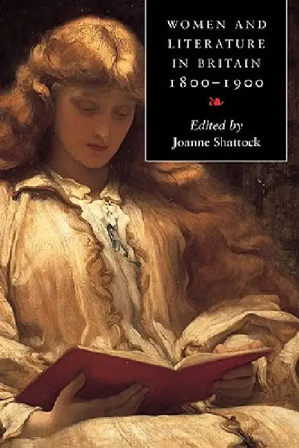 Buy Women and Literature in Britain 1800 1900 (English, Joanne Shattock) — BookShops.in