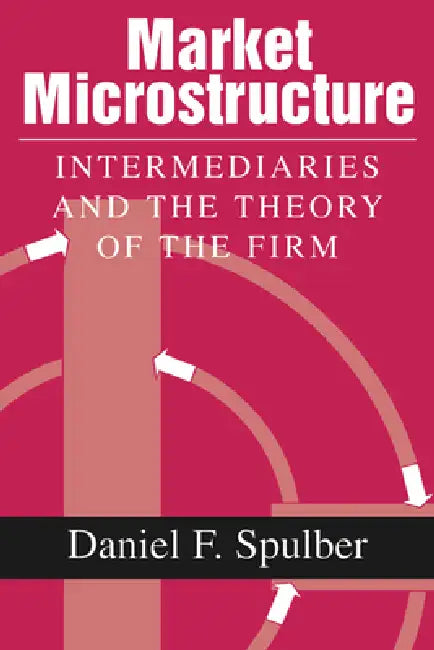 Buy Market Microstructure (English, Daniel F. Spulber) — BookShops.in