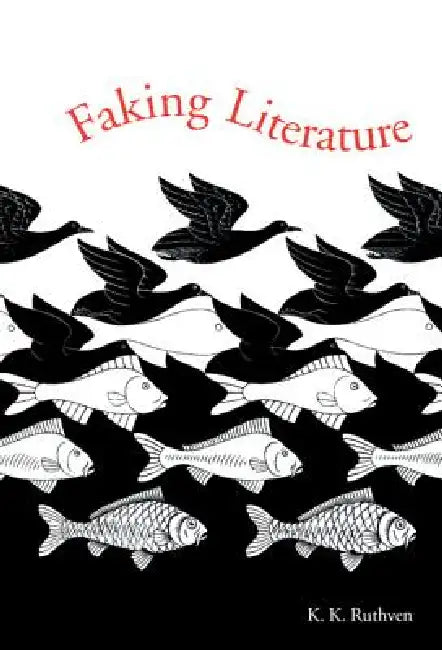 Buy Faking Literature (English, K. K. Ruthven) — BookShops.in