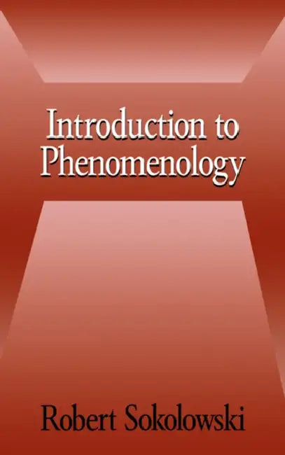 Buy Introduction to Phenomenology (English, Robert Sokolowski) — BookShops.in