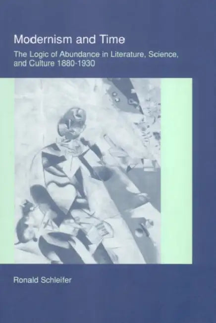 Buy Modernism and Time (English, Ronald Schleifer) โ BookShops.in