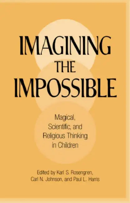 Buy Imagining the Impossible (English, Karl S. Rosengren | Karl S. Rosengren | Carl N. Johnson) — BookShops.in