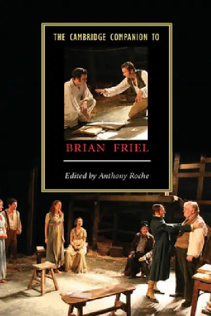 Buy The Cambridge Companion to Brian Friel (English, Anthony Roche) — BookShops.in