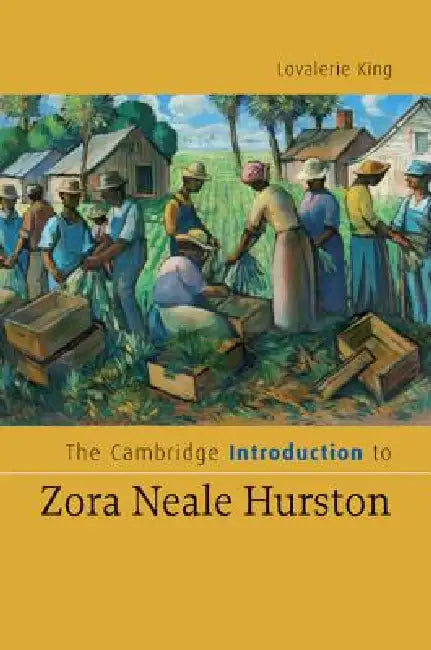 Buy The Cambridge Introduction to Zora Neale Hurston (English, Lovalerie King) — BookShops.in