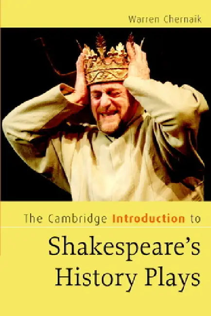 Buy The Cambridge Introduction to Shakespeare's History Plays (English, Warren Cherniak) — BookShops.in