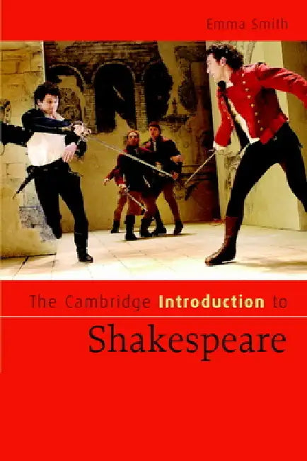Buy The Cambridge Introduction to Shakespeare (English, Emma Smith) — BookShops.in