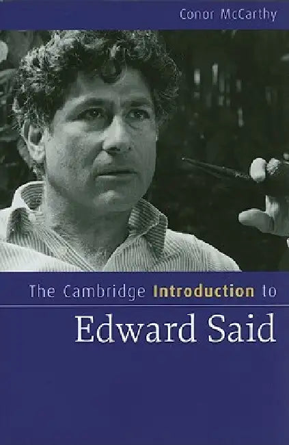 Buy The Cambridge Introduction to Edward Said (English, Conor McCarthy) — BookShops.in
