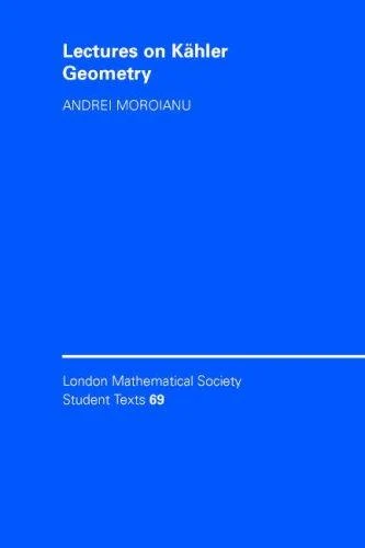 Buy Lectures on Kahler Geometry (English, Andrei Moroianu) — BookShops.in