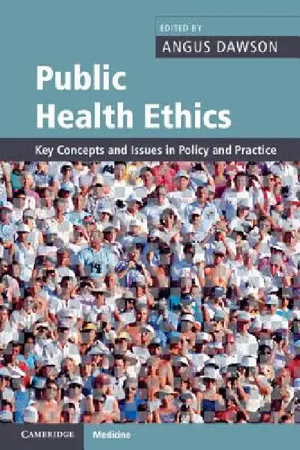 Buy Public Health Ethics (English, Angus Dawson) — BookShops.in