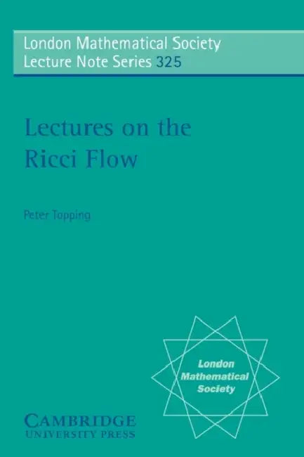 Buy Lectures on the Ricci Flow (English, Peter Topping) — BookShops.in