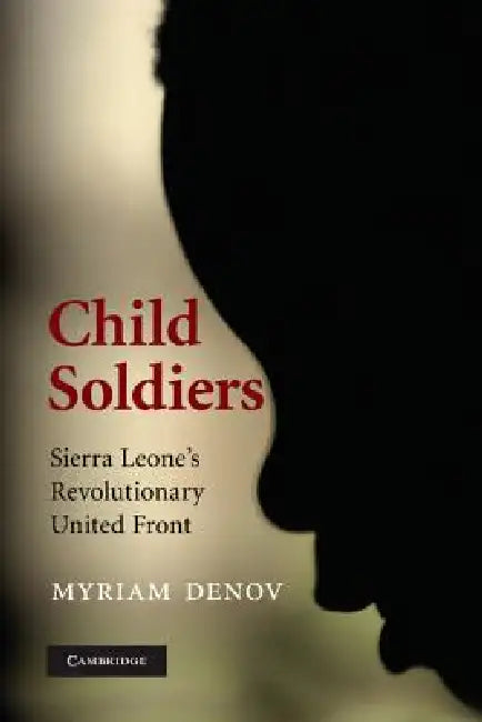 Buy Child Soldiers (English, Myriam Denov) — BookShops.in