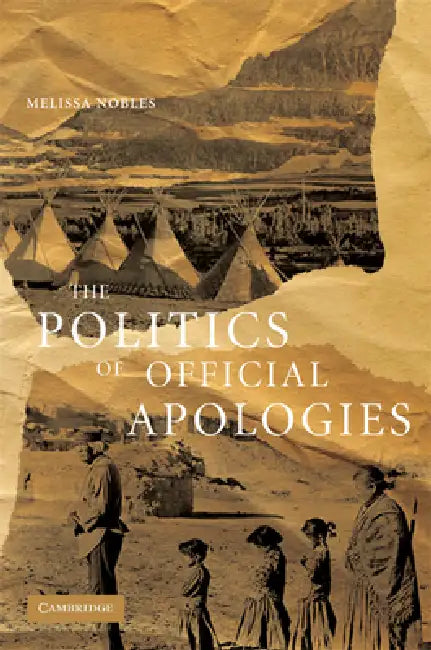 Buy The Politics of Official Apologies (English, Melissa Nobles) — BookShops.in