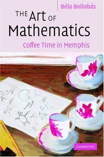 Buy The Art of Mathematics (English, Bela Bollobas) — BookShops.in