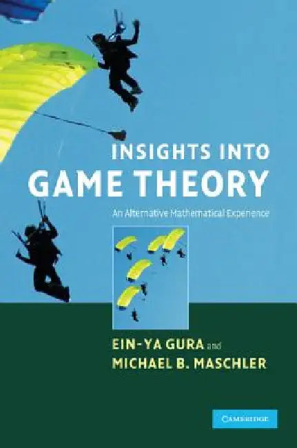 Buy Insights into Game Theory (English, Ein-Ya Gura | Michael Maschler) — BookShops.in
