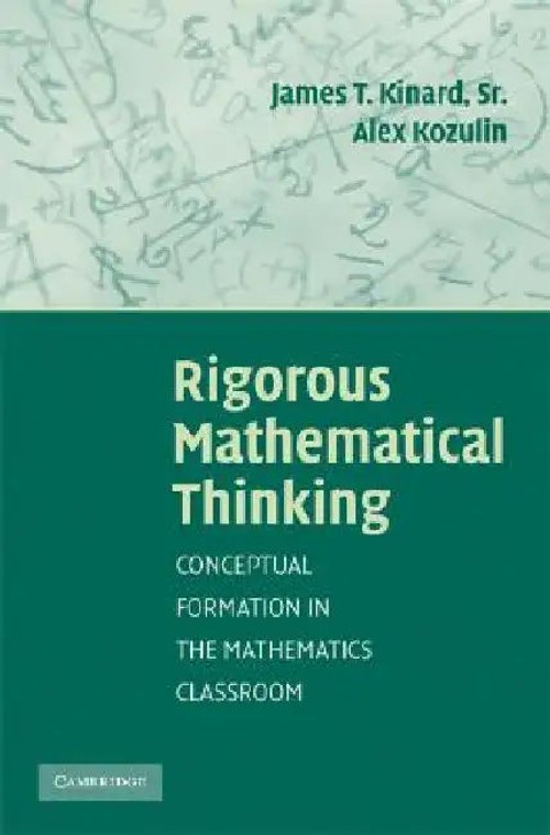 Rigorous Mathematical Thinking – James T. Kinard | Cambridge University Press view 5