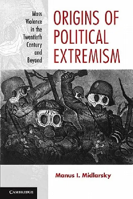 Buy Origins of Political Extremism (English, Manus I. Midlarsky) — BookShops.in
