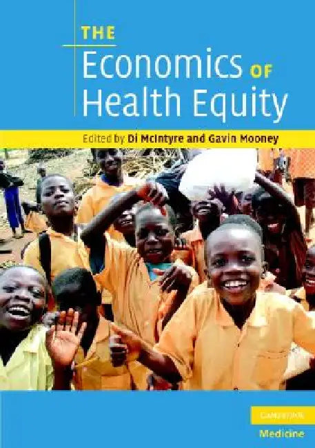 Buy The Economics of Health Equity (English, Di McIntyre | Gavin Mooney) — BookShops.in