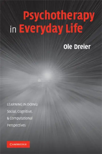 Buy Psychotherapy in Everyday Life (English, Ole Dreier) — BookShops.in