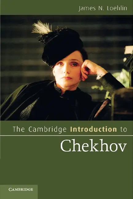 Buy The Cambridge Introduction to Chekhov (English, James N. Loehlin) โ BookShops.in