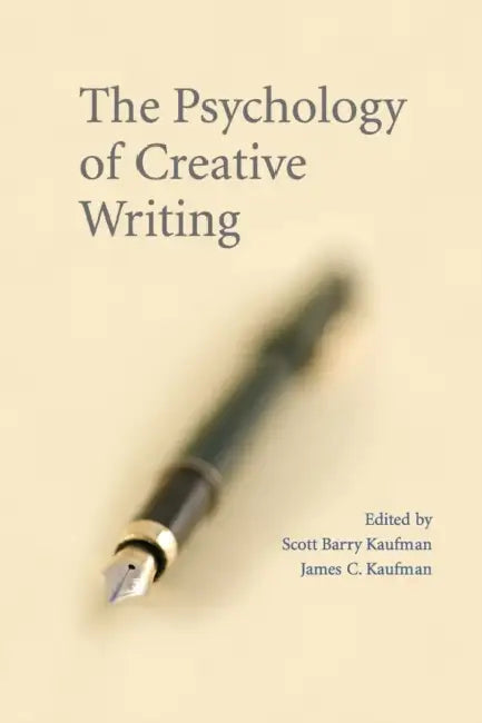 Buy The Psychology of Creative Writing (English, Scott Barry Kaufman | James C. Kaufman) — BookShops.in