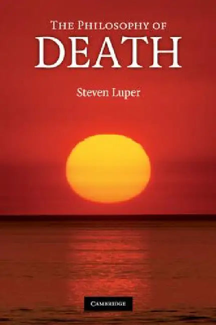 Buy The Philosophy of Death (English, Steven Luper) โ BookShops.in