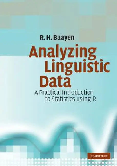 Buy Analyzing Linguistic Data (English, R. H. Baayen) — BookShops.in
