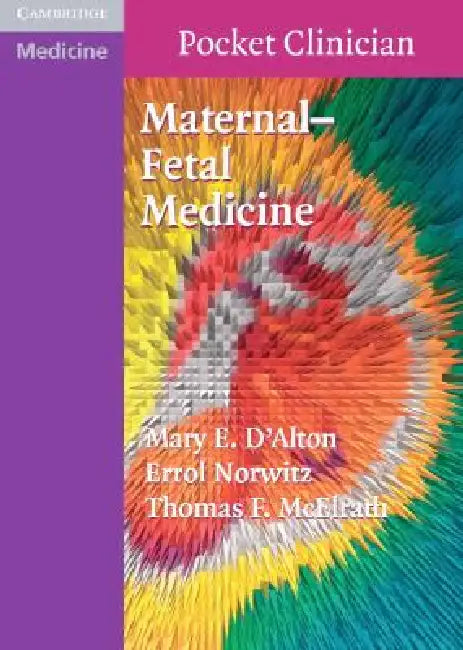 Buy Maternal-Fetal Medicine | by Mary E. D'Alton | Errol Norwitz — BookShops.in