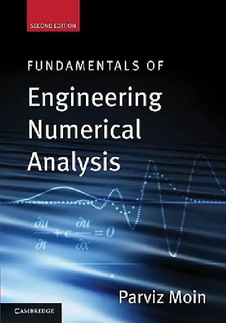Fundamentals of Engineering Numerical Analysis (English, Parviz Moin)