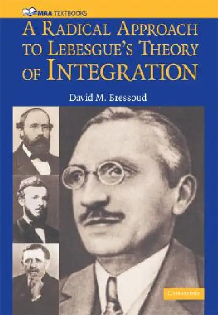 Buy A Radical Approach to Lebesque's Theory of Integration (English, David M. Bressoud) — BookShops.in