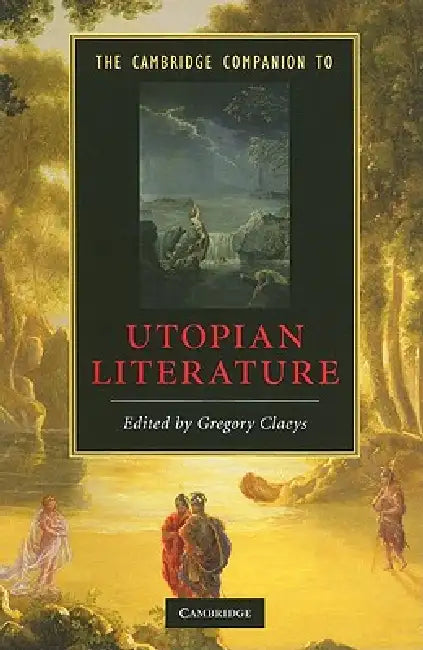 Buy The Cambridge Companion to Utopian Literature (English, Gregory Claeys) — BookShops.in