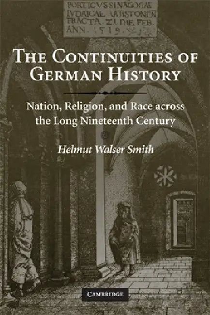 Buy The Continuities of German History (English, Helmut Walser Smith) — BookShops.in