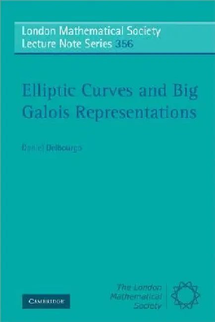 Buy Elliptic Curves and Big Galois Representations (English, Daniel Delbourgo) — BookShops.in