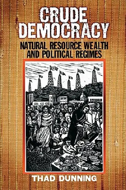 Buy Crude Democracy (English, Thad Dunning) — BookShops.in