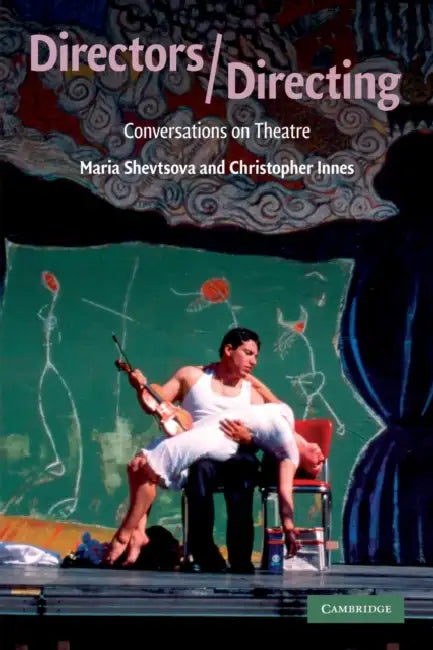 Buy Directors/Directing (English, Maria Shevtsova | Christopher Innes) — BookShops.in