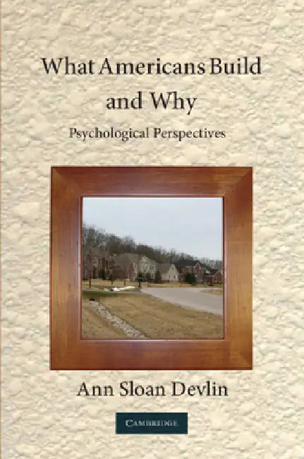 Buy What Americans Build and Why (English, Ann Sloan Devlin) — BookShops.in